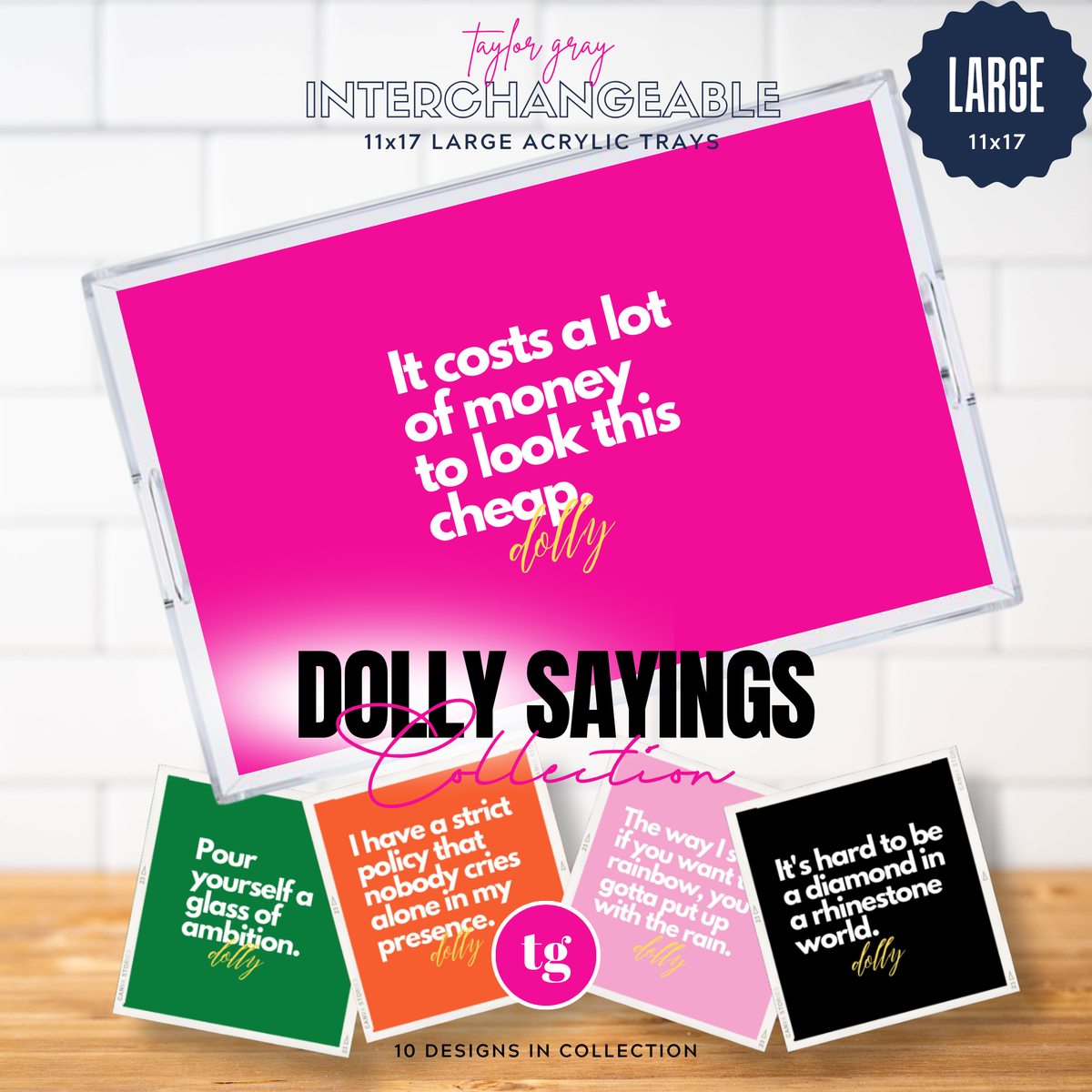 Acrylic tray with pink cover featuring text and Dolly Sayings Collection branding.