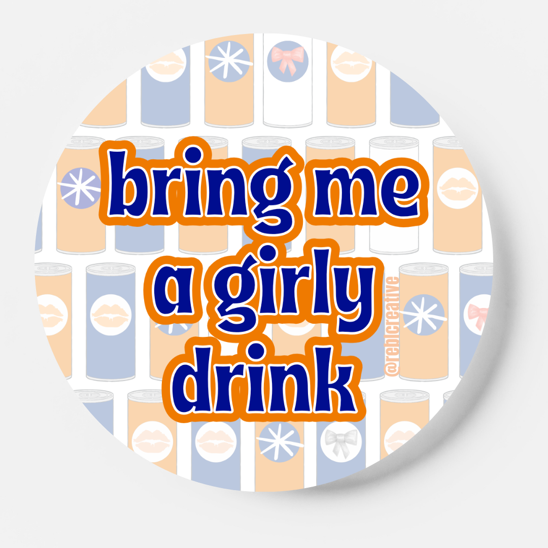 Girly Drink - Blue & Orange - Game Day Button