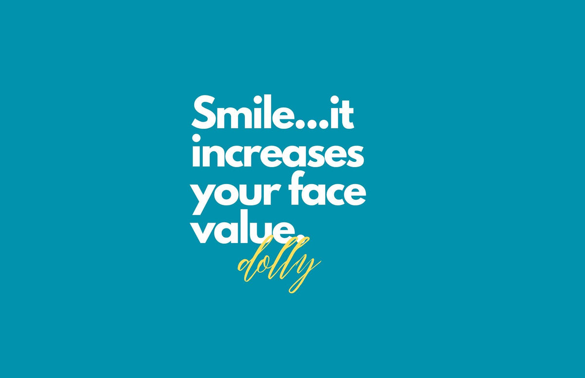 Motivational quote 'Smile...it increases your face value' on a blue background with 'dolly' branding.